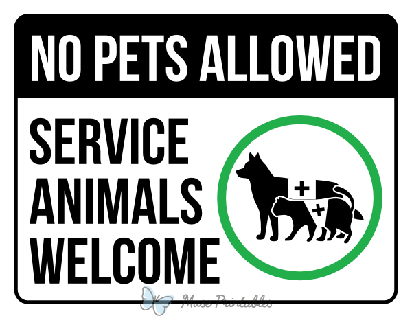Printable No Pets Allowed Service Animals Welcome Sign