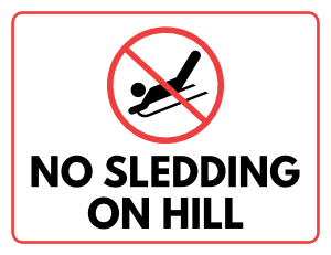No Sledding on Hill Sign