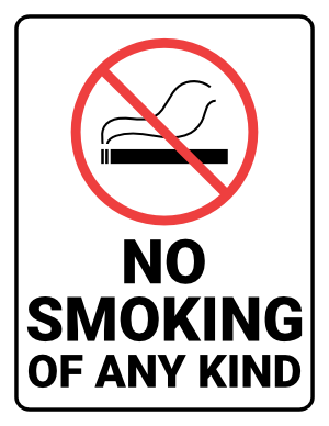 No Smoking of Any Kind Sign