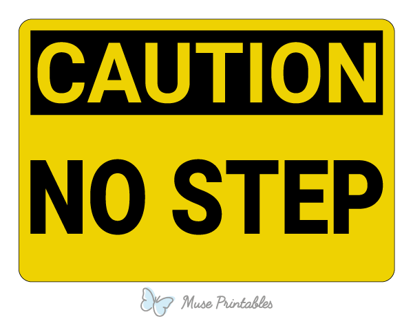 No Step Caution Sign