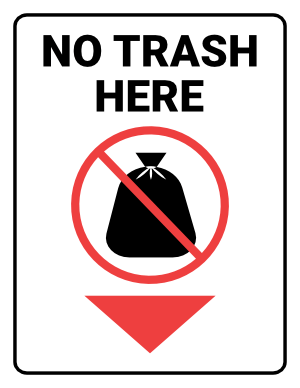 No Trash Here Sign