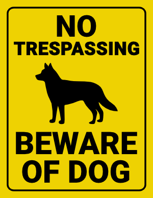 No Trespassing Beware of Dog Sign