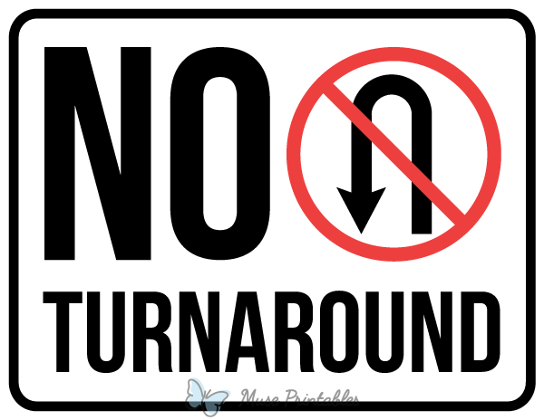 No Turnaround Sign