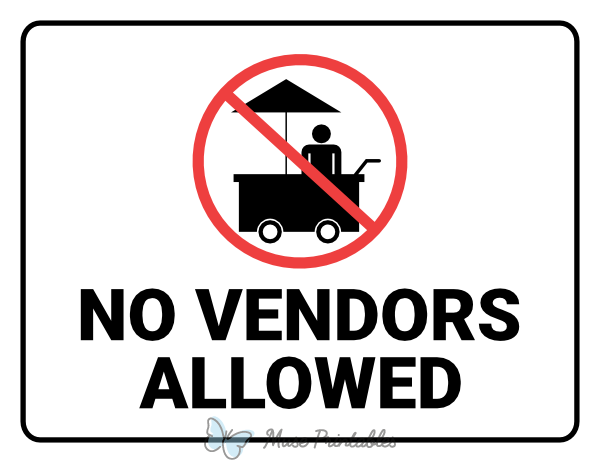 No Vendors Allowed Sign