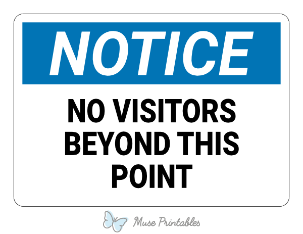 No Visitors Beyond This Point Notice Sign