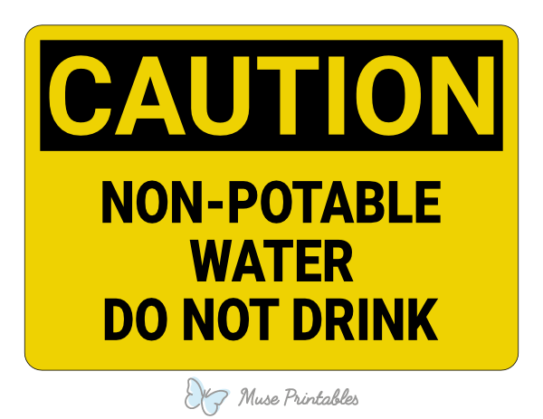 Printable Non Potable Water Do Not Drink Caution Sign