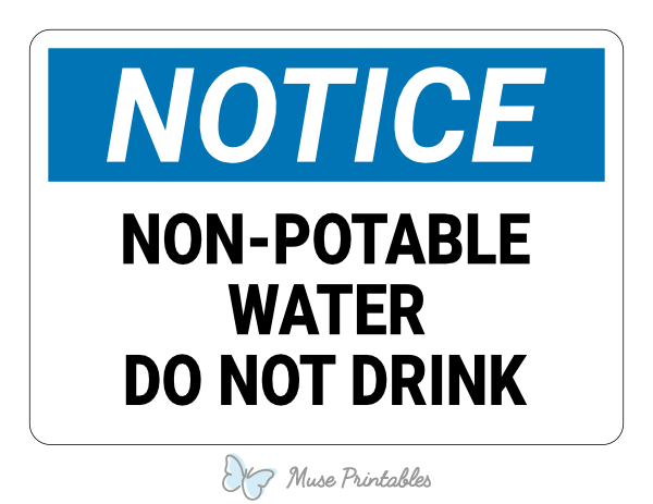 Non Potable Water Do Not Drink Notice Sign