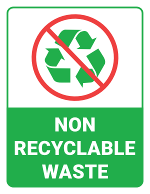 Non Recyclable Waste Sign