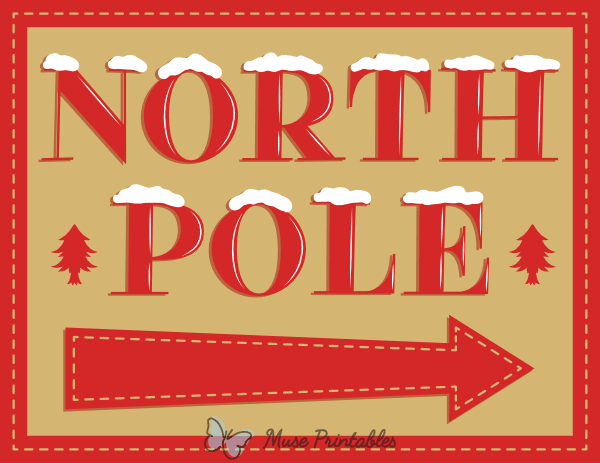 North Pole Right Arrow Sign