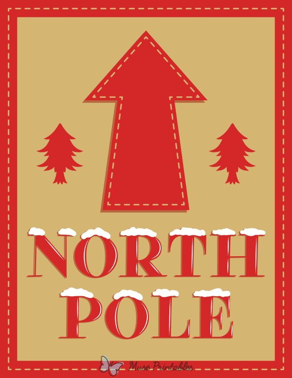North Pole Up Arrow Sign