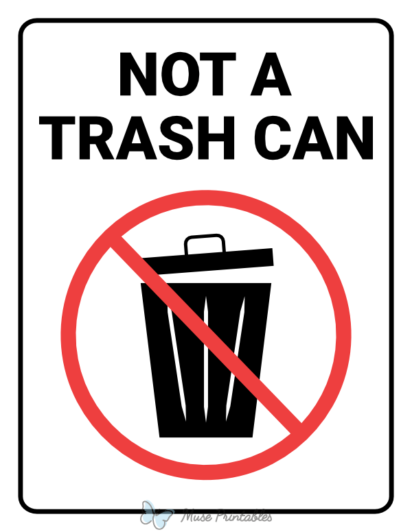 printable-not-a-trash-can-sign