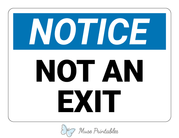 Not An Exit Notice Sign