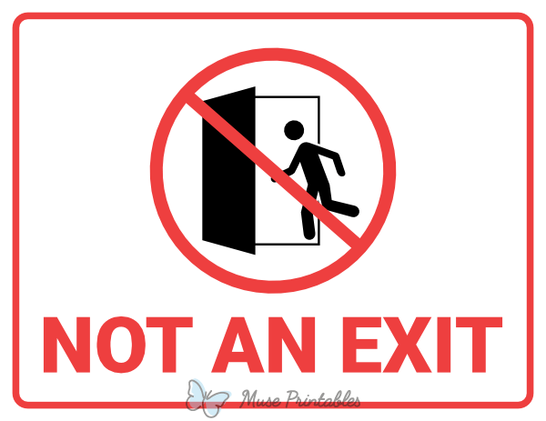 Not An Exit Sign