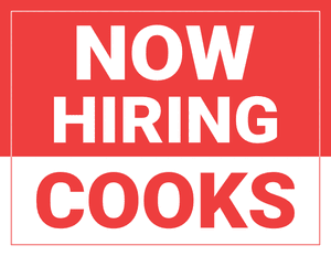 Now Hiring Cooks Sign