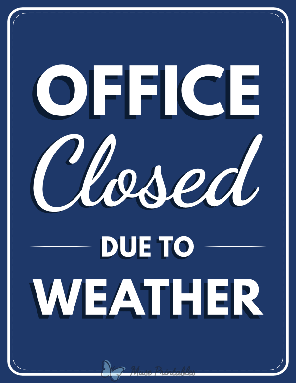 Office Closed Sign Due To Weather