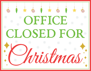 Office Closed for Christmas Sign