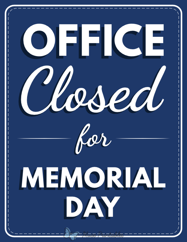 Office Closed For Memorial Day Sign
