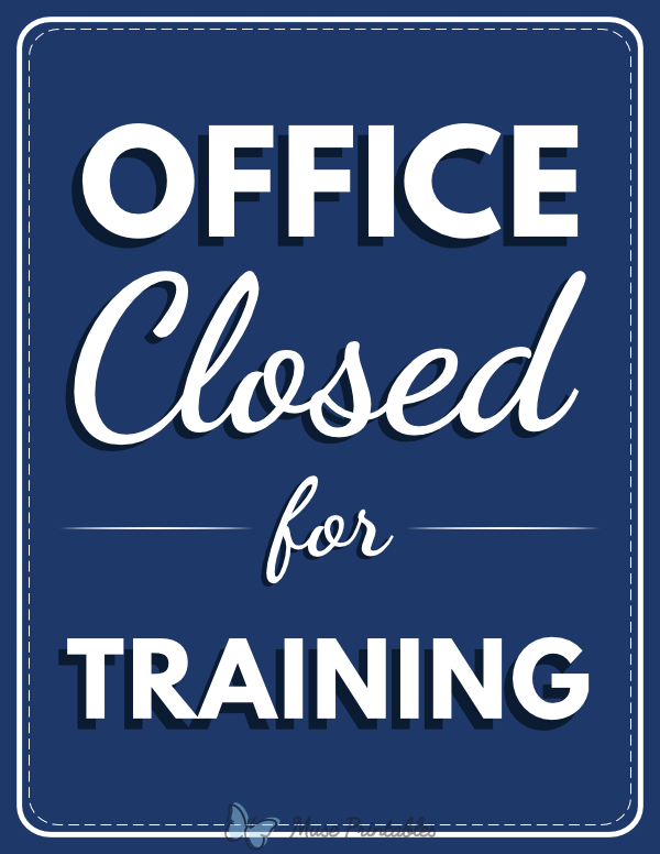 Office Closed For Training Sign