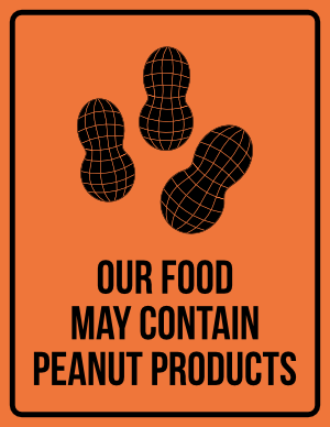 Our Food May Contain Peanut Products Sign