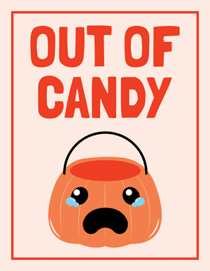 Out of Candy Sign