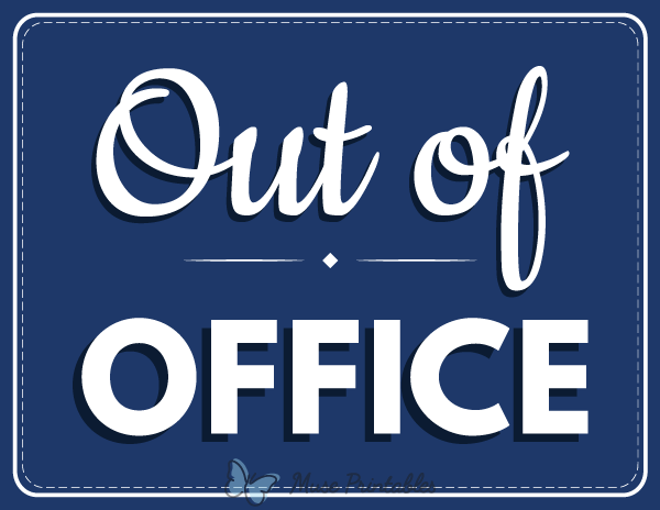 Printable Out of Office Sign