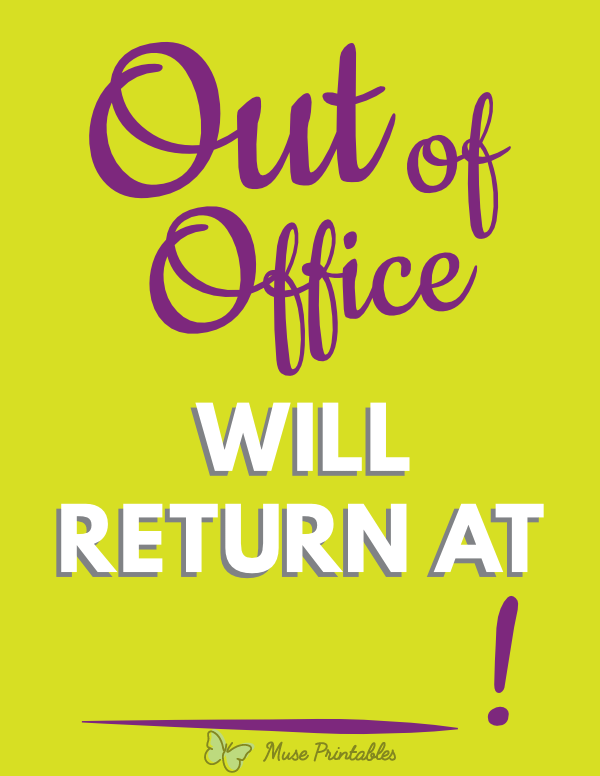 Printable Out of Office Will Return At Sign