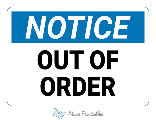 Out of Order Notice Sign