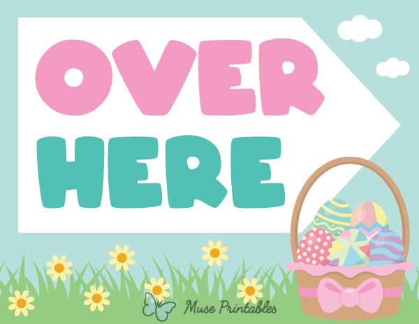 Over Here Easter Egg Hunt Sign