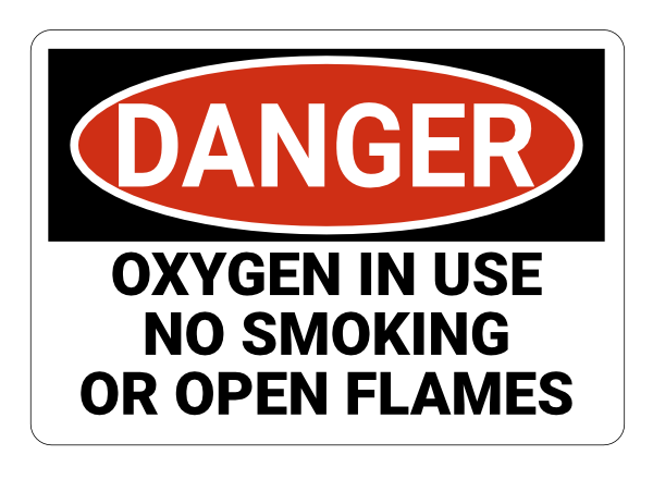 Oxygen In Use No Smoking Or Open Flames Danger Sign