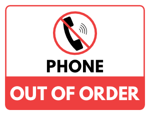 Phone Out of Order Sign
