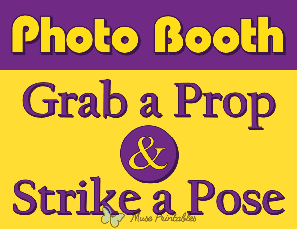 Photo Booth Grab a Prop and Strike a Pose Sign