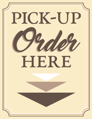 Pick Up Order Here Arrow Sign