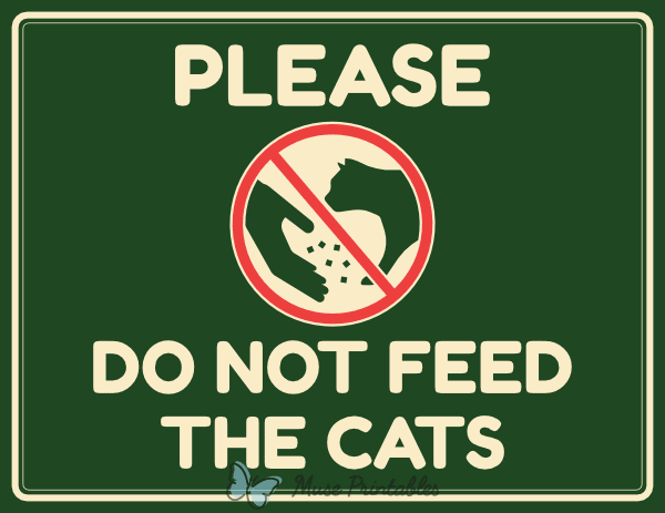 Please Do Not Feed the Cats Sign