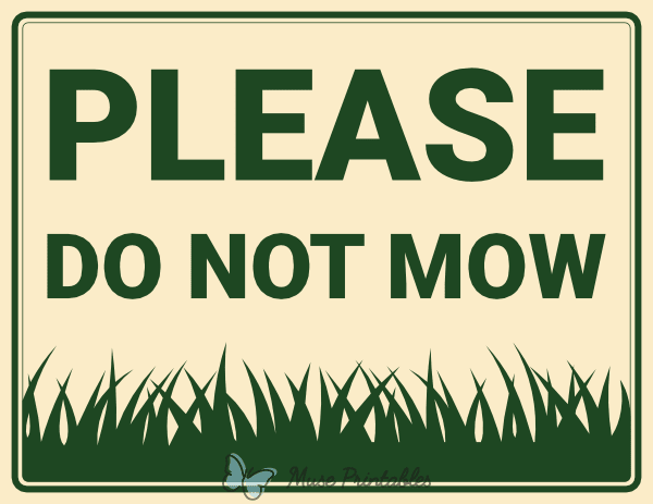 Please Do Not Mow Sign