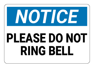 Please Do Not Ring Bell Notice Sign