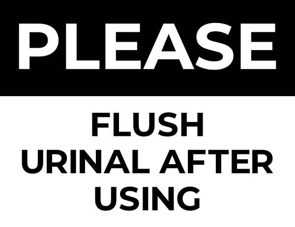 Please Flush Urinal After Using Sign