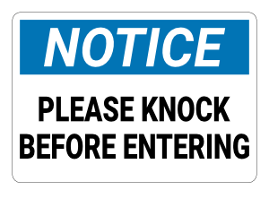 Please Knock Before Entering Notice Sign