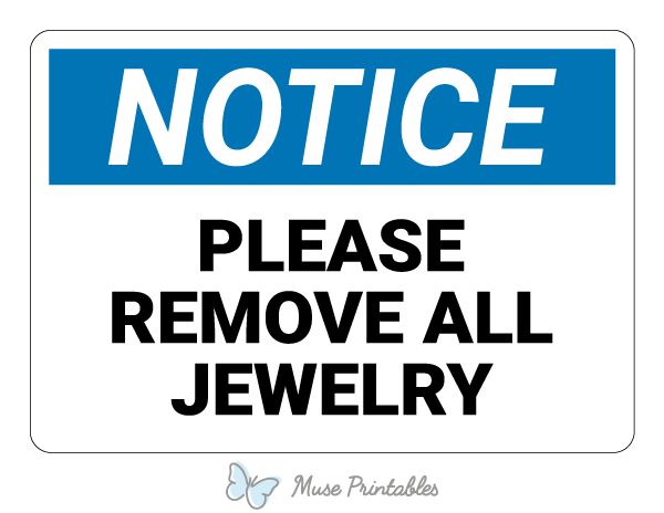 Please Remove All Jewelry Notice Sign