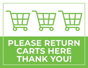 Please Return Carts Here Thank You Sign