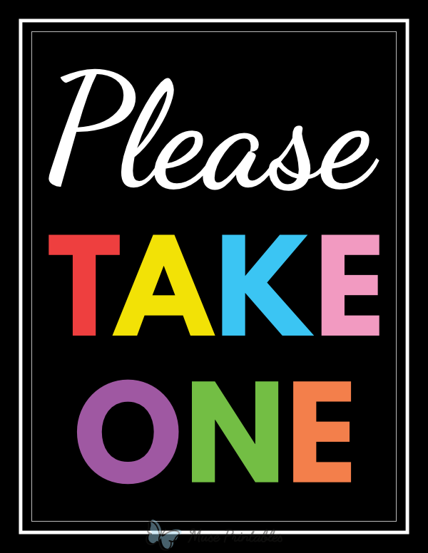 Printable Please Take One Sign Free Download