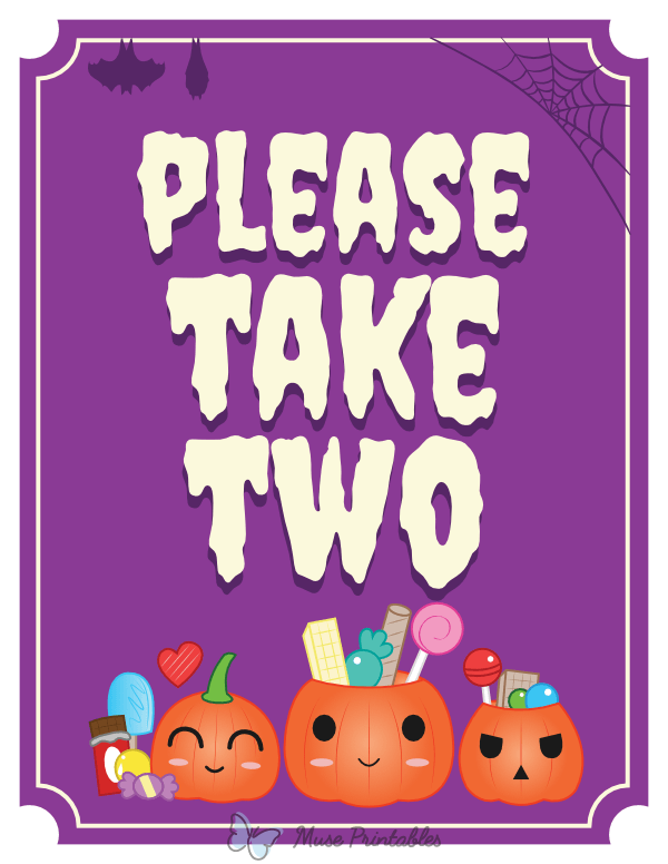 Printable Please Take Two Halloween Sign