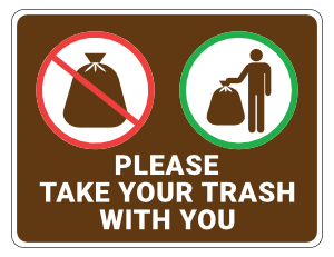 Please Take Your Trash with You Campground Sign