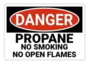 Propane No Smoking No Open Flames Danger Sign