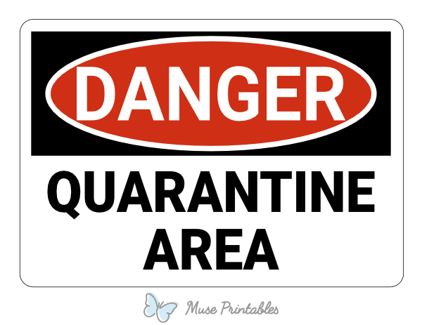 Quarantine Area Danger Sign