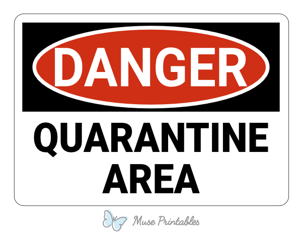 Printable Quarantine Area Danger Sign