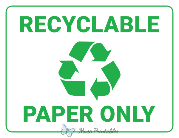 Recyclable Paper Only Sign