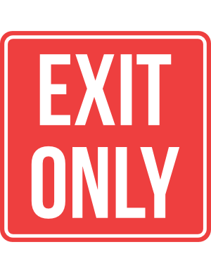 Red Exit Only Sign