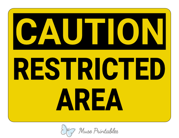 Restricted Area Sign