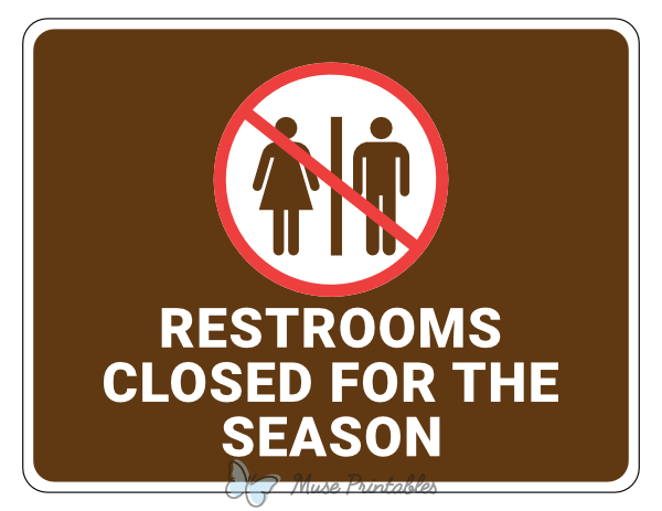 Restrooms Closed For the Season Campground Sign
