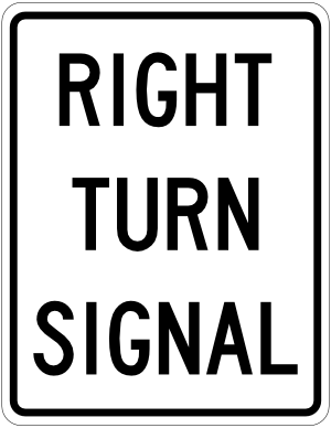 Right Turn Signal Sign